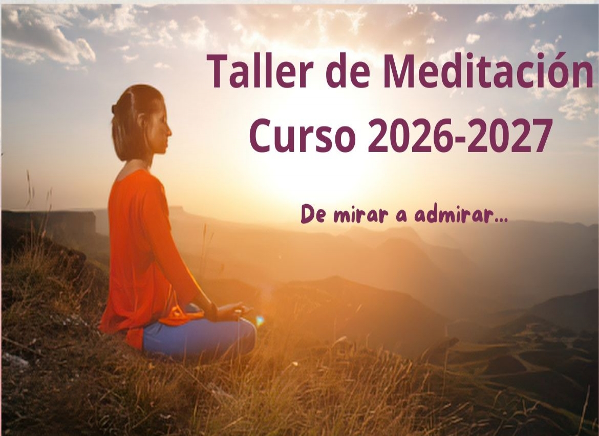 DE MIRAR A ADMIRAR - Taller de Meditación · Curso 2026–2027