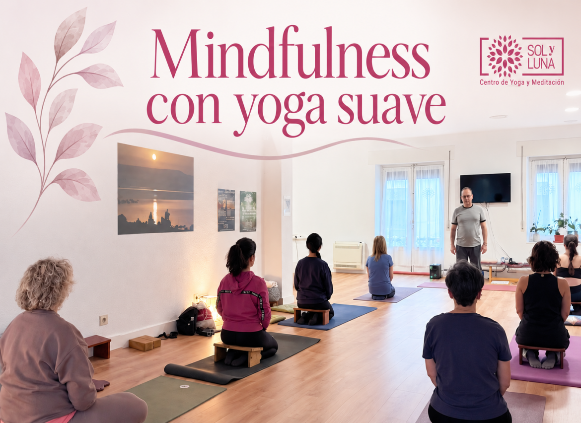 RECUPÉRATE EN 8 SEMANAS - Programa de Mindfulnes con Yoga Suave para recuperar calma, equilibrio y bienestar